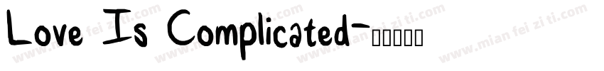 Love Is Complicated字体转换